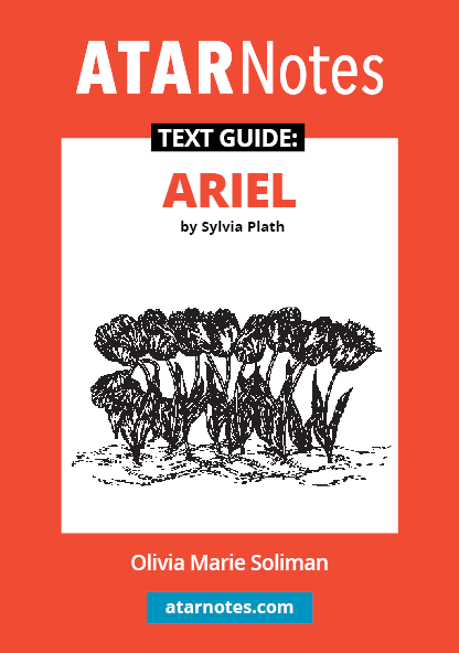 ATAR Notes Text Guide: Ariel by Sylvia Plath