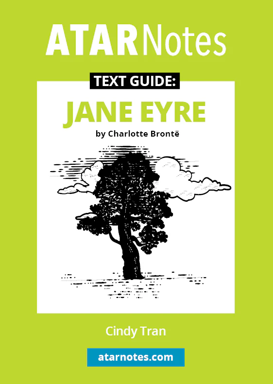 ATAR Notes Text Guide: Jane Eyre by Charlotte Bronte