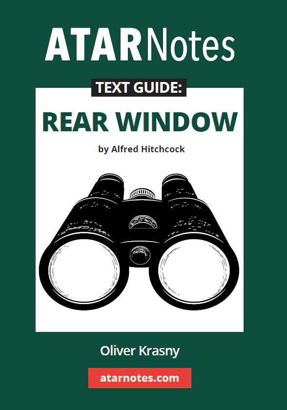 ATAR Notes Text Guide: Rear Window by Alfred Hitchcock