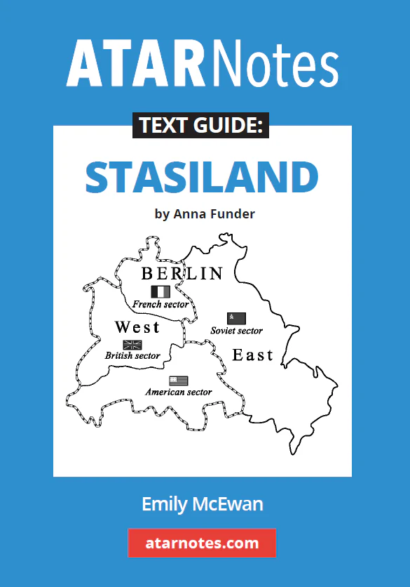 ATAR Notes Text Guide: Stasiland by Anna Funder