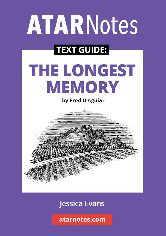 ATAR Notes Text Guide: The Longest Memory by Fred D'Aguiar