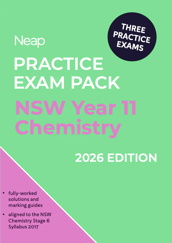 Neap Practice Exam Pack: HSC Year 11 Chemistry 2026 Edition (3 Exams)