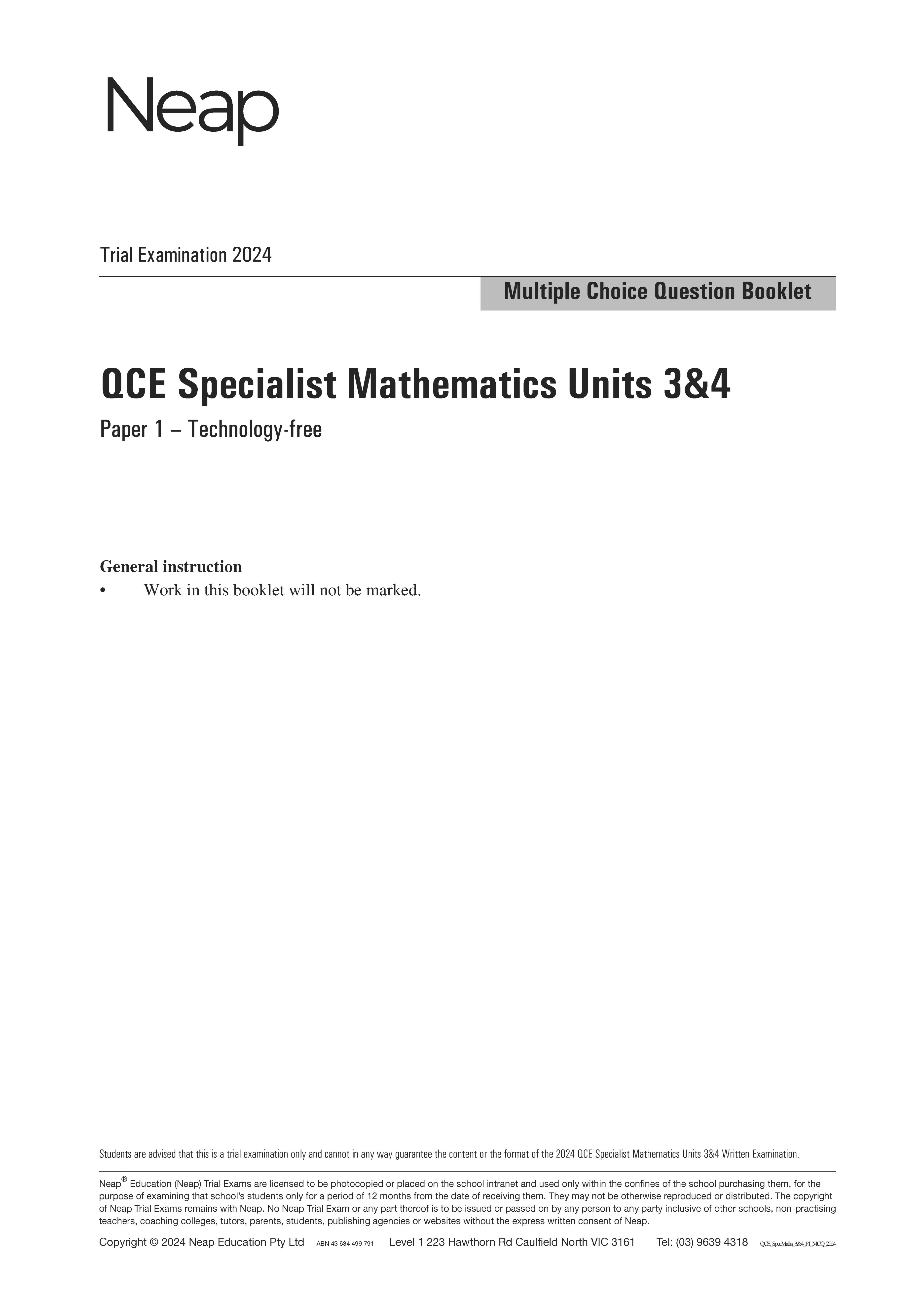 Neap Practice Exam: 2024 QCE Specialist Maths Units 3&4 (Papers 1 and 2) (Digital)