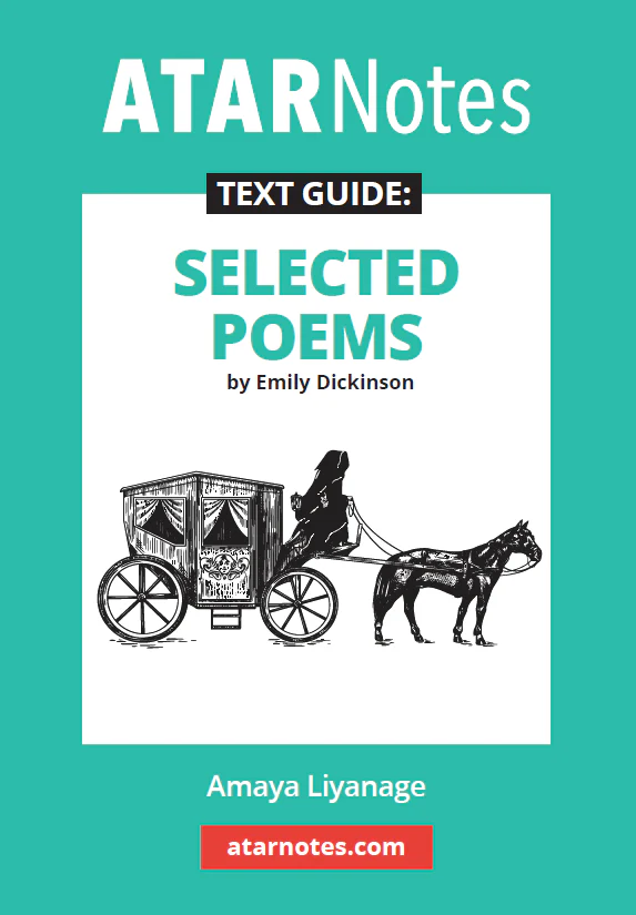 ATAR Notes Text Guide: Selected Poems by Emily Dickinson