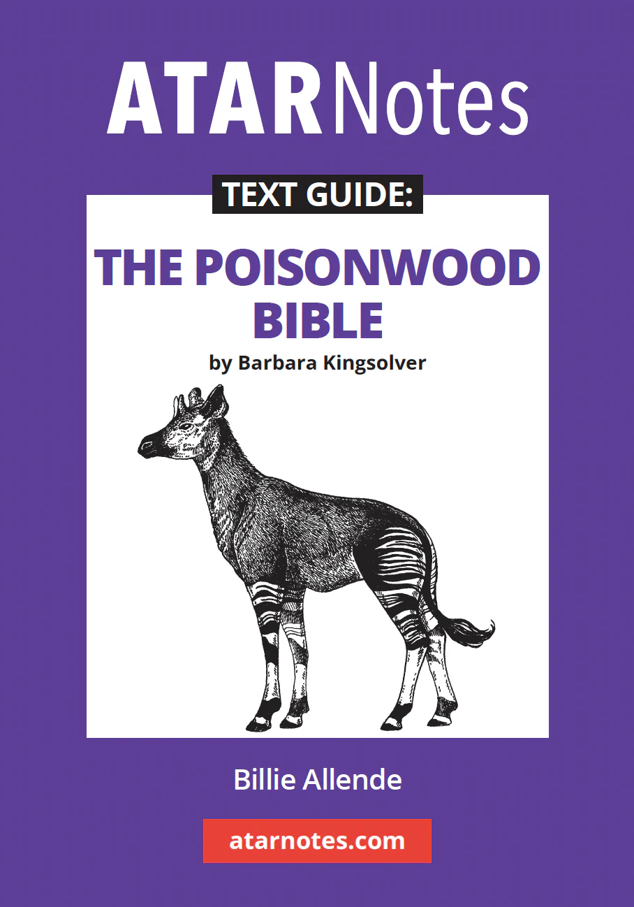 ATAR Notes Text Guide: The Poisonwood Bible by Barbara Kingsolver