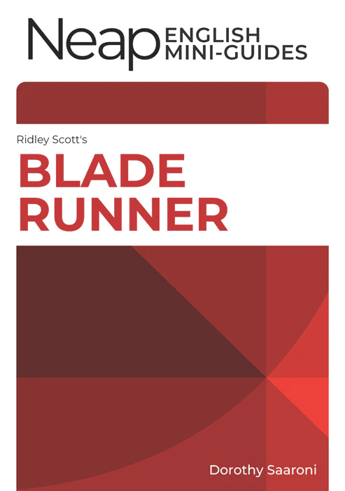 The Neap English Digital Mini Guide: Blade Runner by Ridley Scott