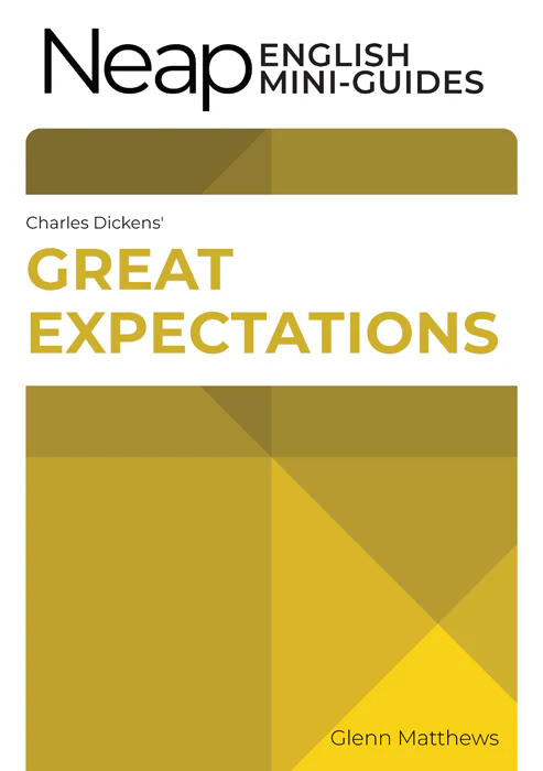 The Neap English Digital Mini Guide: Great Expectations by Charles Dickens