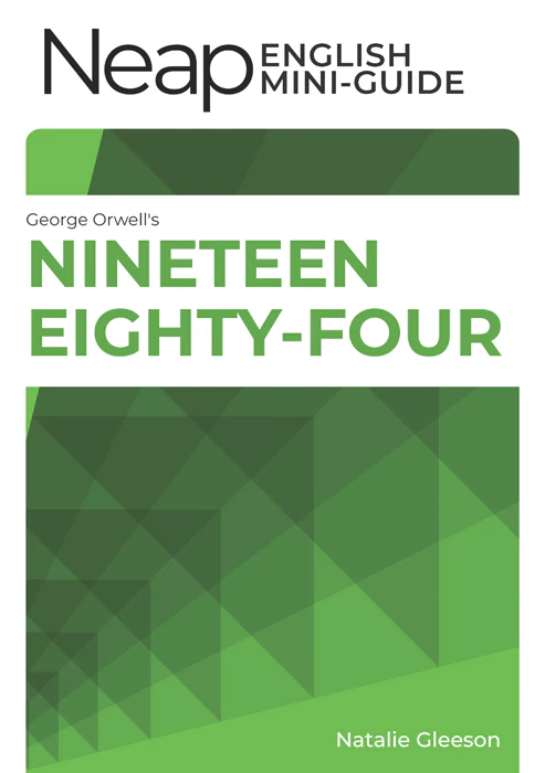 The Neap English Digital Mini Guide: Nineteen Eighty-Four by George Orwell