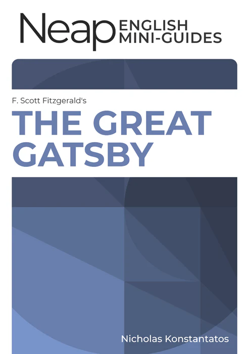 The Neap English Digital Mini Guide: The Great Gatsby by F Scott Fitzgerald